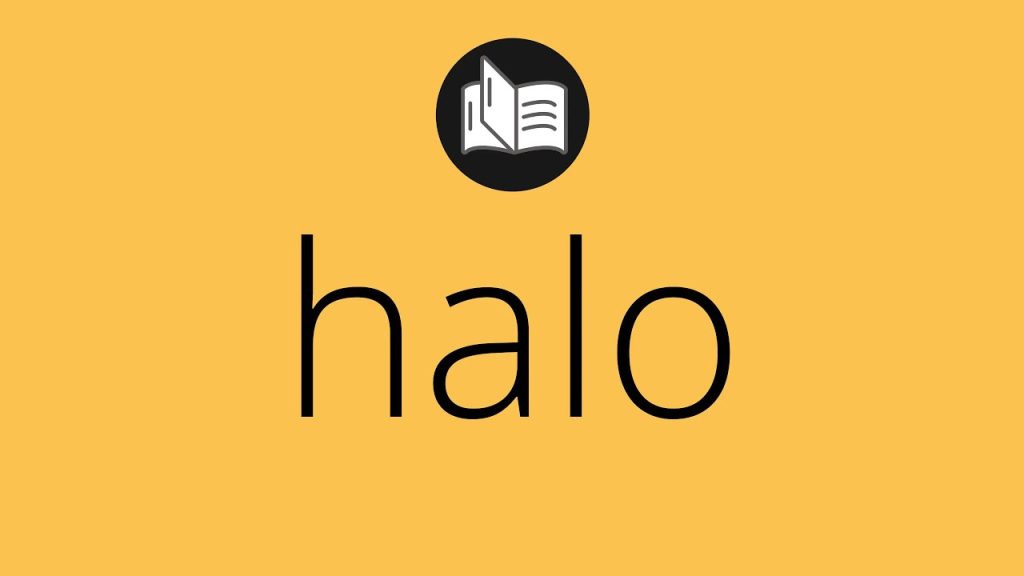 Qué significa Halo en el juego