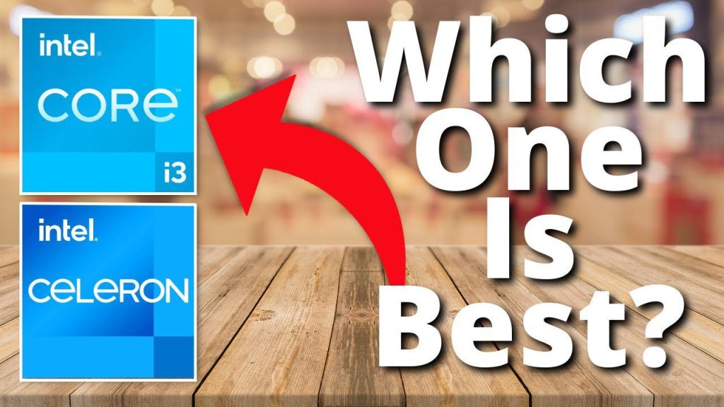 Qué es mejor Intel Core i3 o Intel Celeron