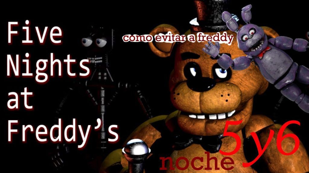 Cómo evitar a Freddy en la noche 5 FNAF 1