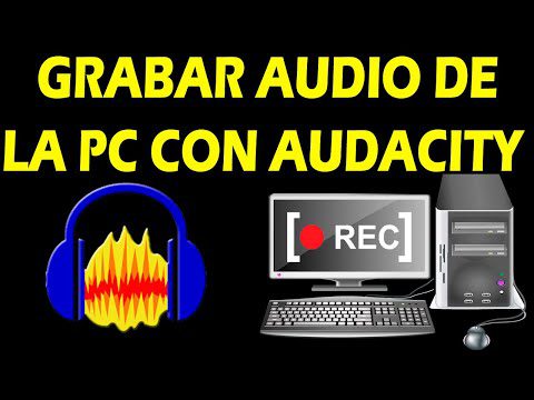 Cómo grabar audio y vídeo de la pantalla de mi PC
