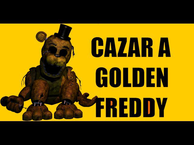 Como hacer para que aparezca Golden Freddy en FNaF 1 Cómo hacer para que aparezca Golden Freddy en FNaF 1