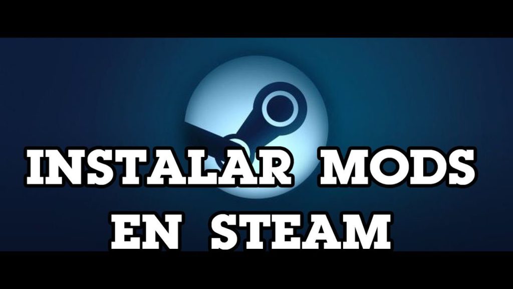 Dónde se guardan los mods de Steam