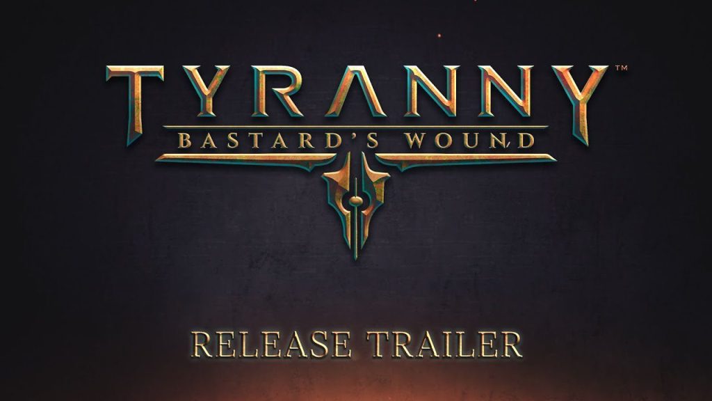 descargar tyranny bastards wound Descargar Tyranny - Bastard's Wound Mediafire: La forma más rápida de obtener este increíble juego