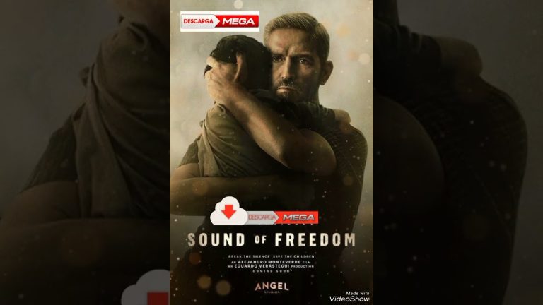 Descargar la película Donde Ver Sound Of Freedom En España en Mediafire