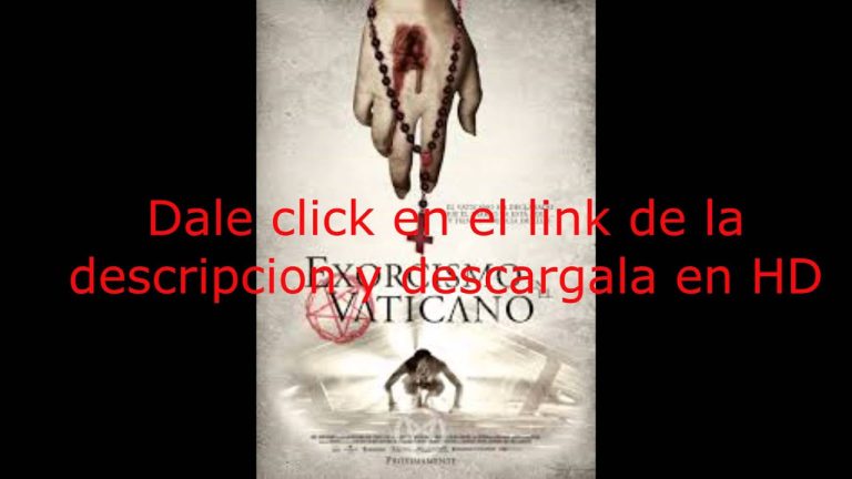 Descargar la película El Exorcismo En El Vaticano en Mediafire