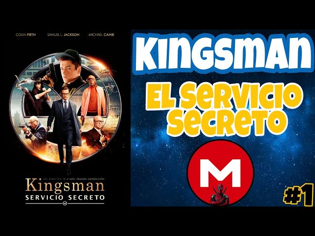 Descargar la película Kingsman Donde Verlas en Mediafire