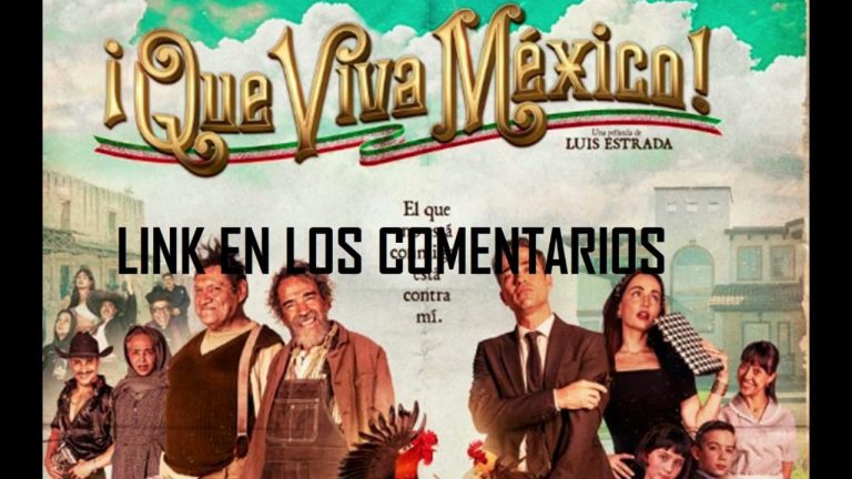 Descargar la película Que Viva Mexico Películas en Mediafire