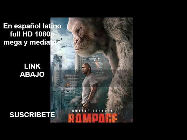 Descargar la película Rampage en Mediafire